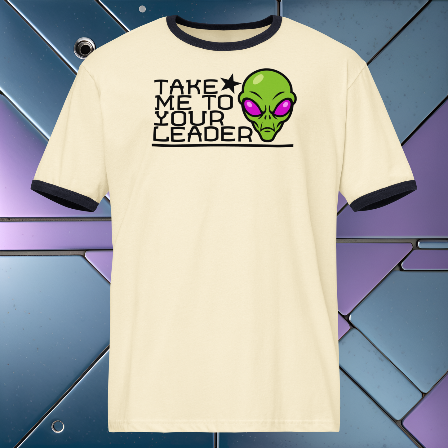 Take Me to Your Leader - Unisex ringer t-shirt